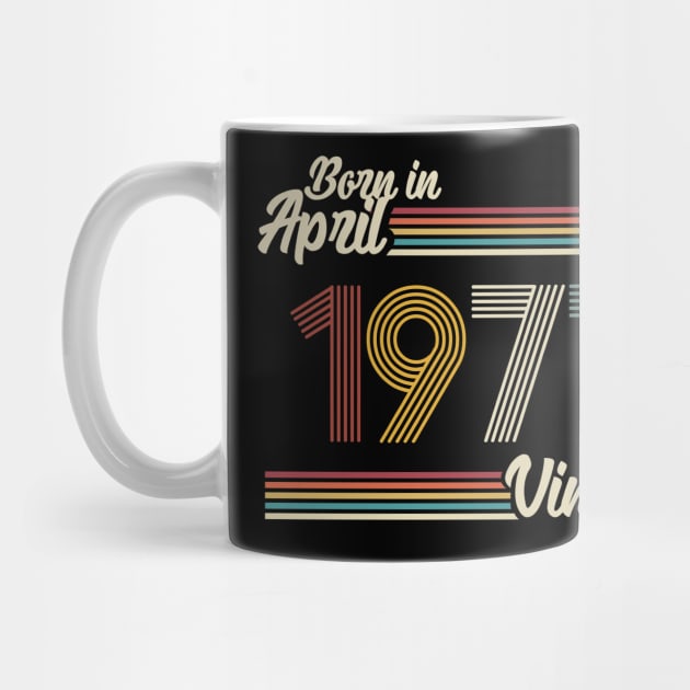 Vintage Born in April 1977 by Jokowow